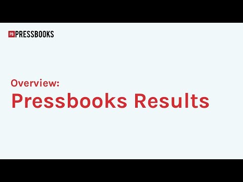 Brief Introduction to Pressbooks Results