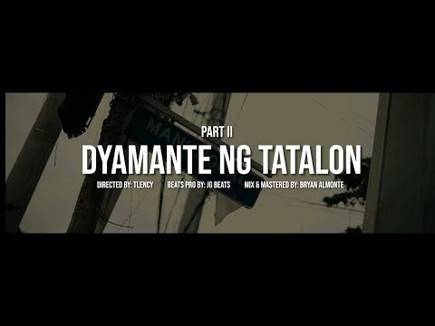 DYAMANTE NG TATALON PART II (Prod. by : JG Beats)