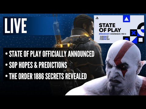 State of Play Officially Announced | SOP Hopes & Predictions | The Order 1886 Secrets Revealed