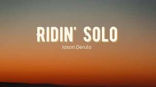 Vietsub | Ridin' Solo - Jason Derulo | Lyrics Video