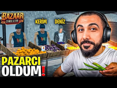 EKİPLE PAZAR AÇTIK! MAHALLENİN EN İYİ ÜRÜNLERİ BURADA! BAZAAR SİMULATOR | Barış Can