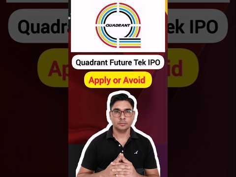 Quadrant Future Tek IPO analysis #shorts