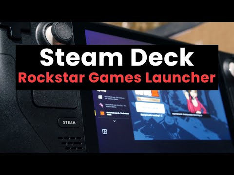 Installing the Rockstar Games Launcher on the Steam Deck