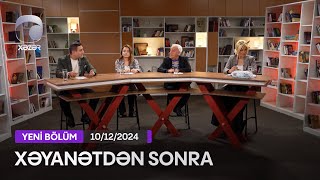 Xəyanətdən Sonra (255-ci Seriyanın müzakirəsi) - 10.12.2024