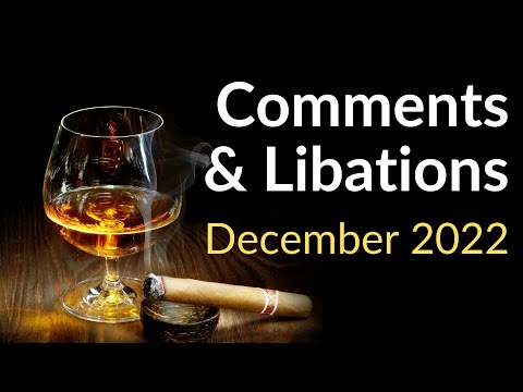 Comments & Libations (December 2022)