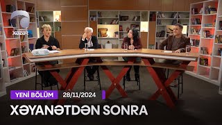 Xəyanətdən Sonra (247-ci Seriyanın müzakirəsi) - 28.11.2024