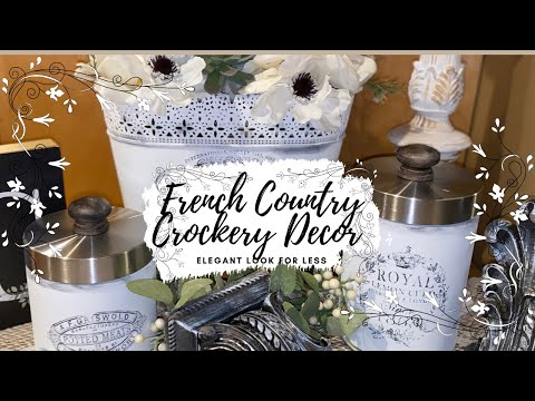 French Country Crockery Decor - Shabby Chic #monnersmarket #frenchcountry #crockery #diy #shabbychic