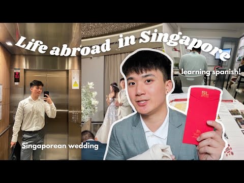 Young Expat Life in Singapore🇸🇬: my 1st Singaporean wedding, learning Spanish, best chicken rice