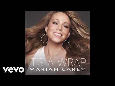 Mariah Carey - It's A Wrap (Audio)