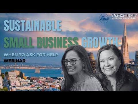 Sustainable business growth: Successful Latina Small Business Owners Speak