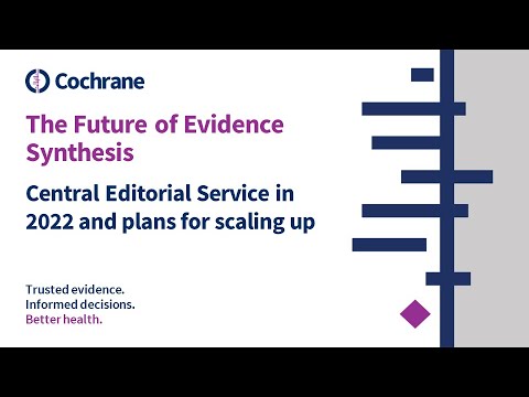 Future of Evidence Synthesis: Cochrane Evidence Production & Methods