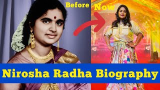 Information About " Nirosha Radha" Age Height Family Husband Lifestyle Networth