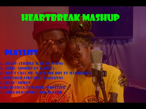 REAL HEARTBREAK #mashup