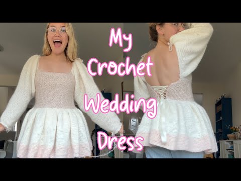 Crocheting My Wedding Dress (Part 2) - Honest Struggles