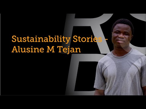 Sustainability Stories – Alusine M Tejan (Sierra Leone)