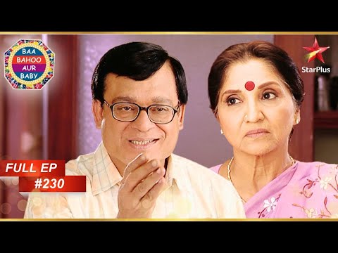 Baa ने समझाया Arvind को! | Full Episode :230 | Baa Bahoo Aur Baby