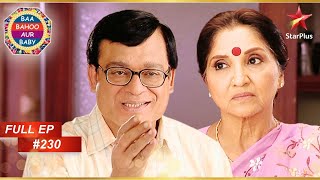 Baa ने समझाया Arvind को! | Full Episode :230 | Baa Bahoo Aur Baby