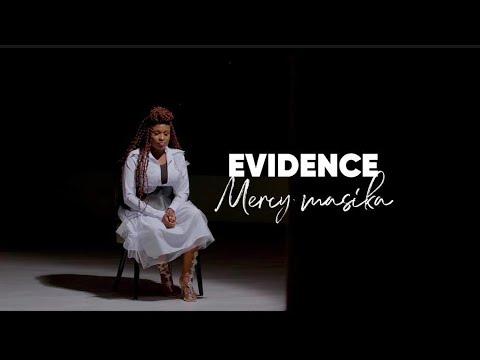 Mercy Masika - Evidence