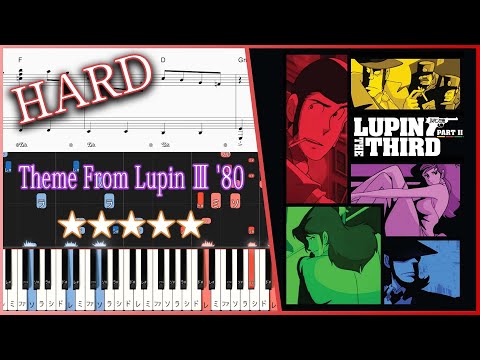 Lupin the Third Part 2 OP - Theme From Lupin Ⅲ '80 - Hard Piano Tutorial + Sheets【Piano Arrangement】