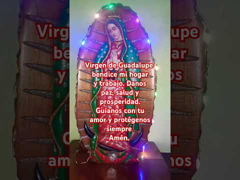 #virgenmaría #virgen #oracionalavirgendeguadalupe #virgendeguadalupeGuía #fe #virgendeguadalupe