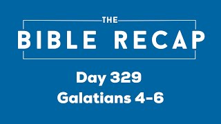 Day 329 (Galatians 4-6)