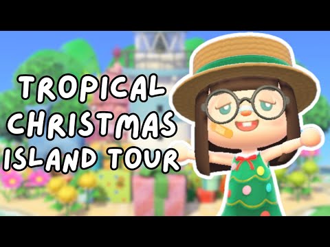 Tropical Christmas Island Tour!! Animal Crossing New Horizon