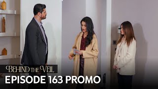 Gelin 163. Bölüm Fragmanı | Behind the Veil Episode 163 Promo | Season 2