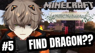 FIND DRAGON!!! TODAY!!! #NIJIENchanted #5 【 MINECRAFT 】 【 NIJISANJI EN | Alban Knox 】