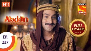 Aladdin - Ep 237 - Full Episode - 12th July, 2019