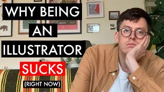 Why being an Illustrator sucks (right now)