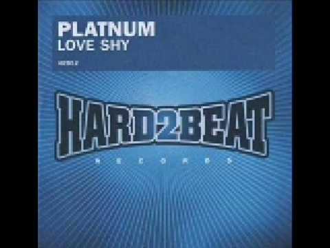 Love Shy bassline Remix-Platnum