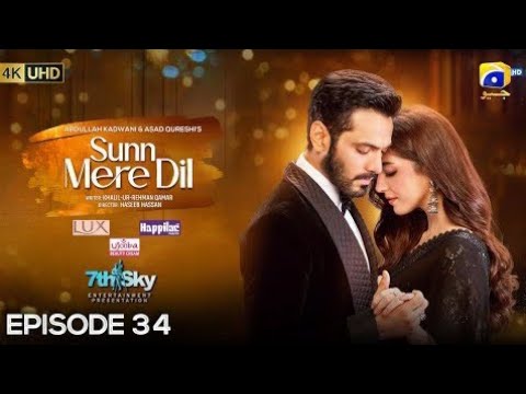 Sunn Mere Dil EP 34 [Eng Sub] Digitally Presented by LUX - Happilac Paints and Ujooba Beauty Cream