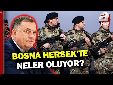 Bosna Hersek'te neler oluyor? Sırp lider Dodik tutuklanacak mı? | A Haber