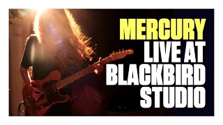 mercury – Together we are One, You and I (Live from Blackbird Studio)