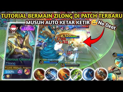 TUTORIAL CARA BERMAIN ZILONG DI PATCH TERBARU 🔥 [mobile legends bang-bang]