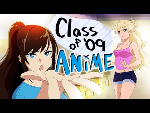 Class of '09: Anime Episode Kickstarter