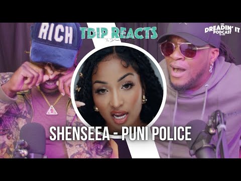 Shenseea - "Puni Police" | Reaction