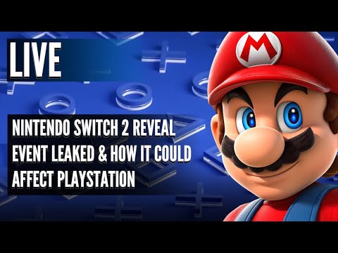 Nintendo Switch 2 Reveal Event Leaked & How It Could Affect PlayStation