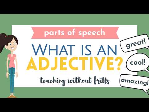 Parts of Speech for Kids: What is an Adjective?