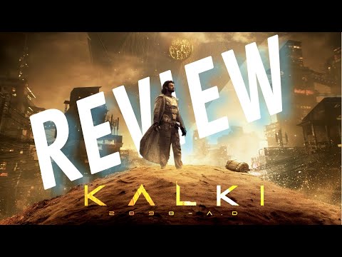 KALKI 2898 AD HONEST REVIEW - Prabhas, Amitabh Bachchan, Kamal Haasan