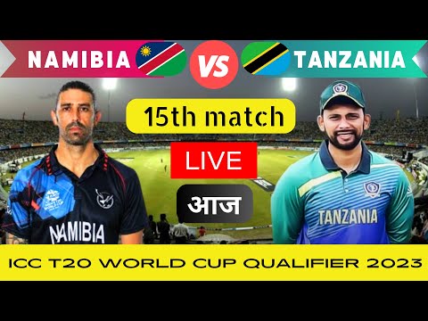 Namibia vs Tanzania | NAM vs TAN |15th Match of ICC Men's T20 World Cup Africa Region Qualifier 2023