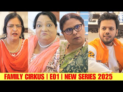 FAMILY CIRKUS | E01 | FAMILY COMEDY WEB SERIES