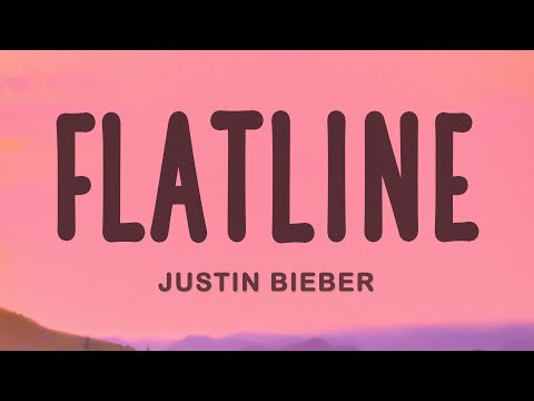 Justin Bieber - Flatline