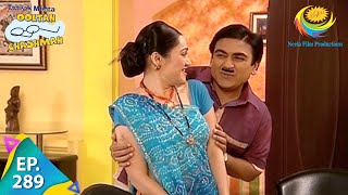 Taarak Mehta Ka Ooltah Chashmah - Episode 289 - Full Episode