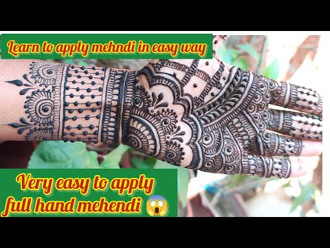 Very easy to apply full hand mehndi design // learn how apply mehndi in easy way #mehndi