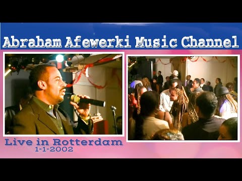 Abraham Afewerki - Live in Rotterdam Jannuary 1 2002 (Official video)