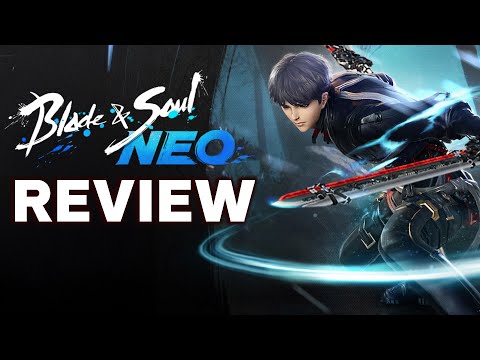 Blade And Soul NEO Review - Largely Underwhelming