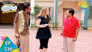 Taarak Mehta Ka Ooltah Chashmah - Episode 236 - Full Episode