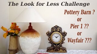 Pottery Barn Pier 1 Wayfair Inspired Table Lamp Dupe Hack DIY Look for Less Challenge