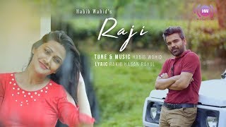 Habib Wahid - Raji - Official Music Video